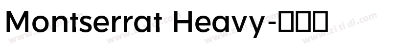 Montserrat Heavy字体转换